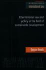 Image for International law and policy of sustainable development