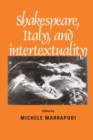 Image for Shakespeare, Italy, and intertextuality