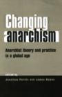 Image for Changing Anarchism
