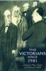 Image for The Victorians Since 1901