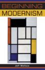 Image for Beginning Modernism