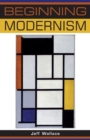 Image for Beginning Modernism