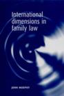 Image for International Dimensions in Family Law