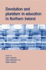 Image for Devolution and pluralism in education in Northern Ireland