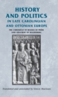 Image for History and politics in late Carolingian and Ottonian Europe  : the chronicle of Regino of Prèum and Adalbert of Magdeburg