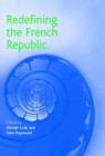 Image for Redefining the French Republic