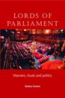 Image for Lords of parliament  : manners, rituals and politics