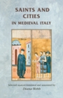 Image for Saints and Cities in Medieval Italy