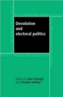 Image for Devolution and Electoral Politics