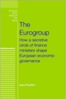 Image for The Eurogroup  : how a secretive circle of finance ministers share European economic governance