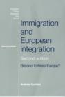 Image for Immigration and European integration  : beyond fortress Europe?