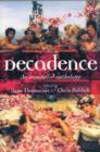 Image for Decadence  : an annotated anthology