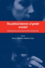 Image for The political interests of gender revisited  : redoing theory and research with a feminist face