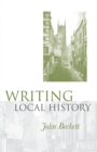 Image for Writing Local History