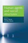 Image for Human Agents and Social Structures