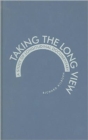 Image for Taking the Long View