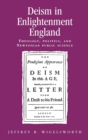 Image for Deism in Enlightenment England  : theology, politics, and Newtonian public science