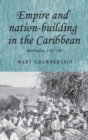 Image for Empire and Nation-Building in the Caribbean