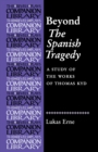 Image for Beyond the Spanish Tragedy