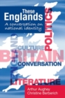 Image for These Englands  : a conversation on national identity