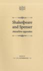 Image for Shakespeare and Spenser : Attractive Opposites