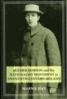 Image for Bulmer Hobson and the Nationalist Movement in Twentieth-Century Ireland