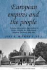 Image for European empires and the people  : popular responses to imperialism in France, Britain, the Netherlands, Belgium, Germany and Italy