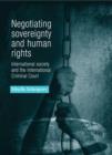 Image for Negotiating Sovereignty and Human Rights