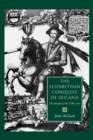 Image for The Elizabethan conquest of Ireland