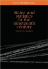 Image for States and Statistics in the Nineteenth Century
