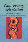Image for Law, History, Colonialism