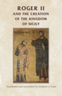 Image for Roger II and the making of the kingdom of Sicily