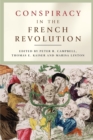 Image for Conspiracy in the French Revolution