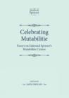 Image for Celebrating Mutabilitie  : essays on Edmund Spenser&#39;s Mutabilitie cantos