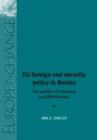 Image for EU foreign and security policy in Bosnia  : the politics of coherence and effectiveness