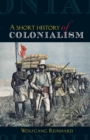 Image for A short history of colonialism