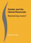 Image for Gender and the Liberal Democrats  : representing women