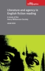 Image for Literature and Agency in English Fiction Reading