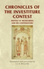 Image for Chronicles of the investiture contest  : Frutolf of Michelsberg and his continuators