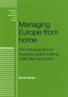 Image for Managing Europe from Home