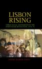 Image for Lisbon rising  : urban social movements in the Portuguese Revolution, 1974-75