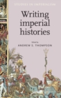 Image for Writing Imperial Histories
