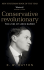 Image for Conservative revolutionary  : the lives of Lewis Namier