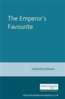 Image for The Emperor&#39;S Favourite