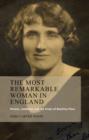 Image for The most remarkable woman in England  : poison, celebrity and the trials of Beatrice Pace