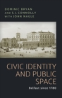 Image for Civic Identity and Public Space
