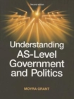Image for Understanding AS level government and politics
