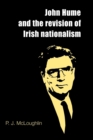 Image for John Hume and the Revision of Irish Nationalism