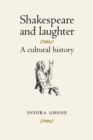 Image for Shakespeare and Laughter : A Cultural History
