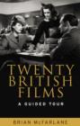 Image for Twenty British films  : a guided tour